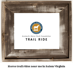 horse trail rides near me in Salem, Virginia